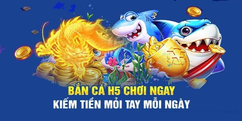 Hướng Dẫn Cách Chơi Bắn Cá H5 Dành Cho Tân Binh 